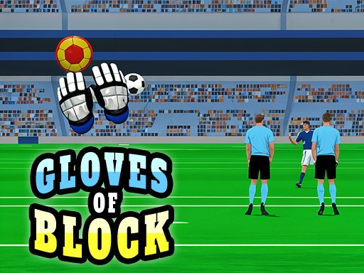 Перчатки вратаря (Gloves of Block)