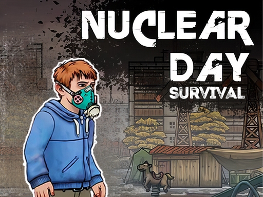 Nuclear Day Survival — Выживание после ядерного взрыва