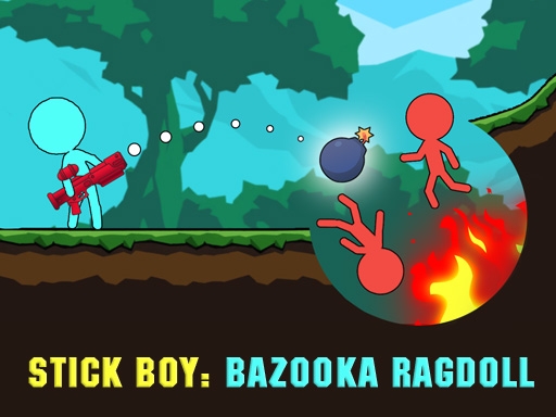 Стик-бой: Базука Рэгдолл — Stick Boy: Bazooka Ragdoll