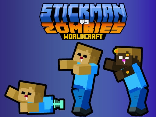 Стикмен против Зомби WorldCraft